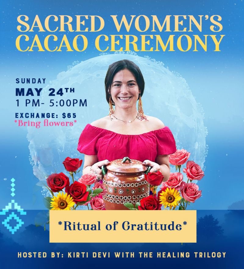 Sacred Women’s Cacao Ceremony